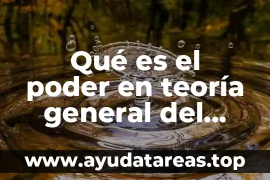 Concepto basico de que es la literatura 3 Qué es el poder en teoría general del estado concepto