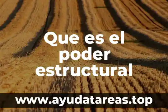 Que es el poder estructural