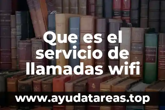 Que es el nombre de servicio cfe 7 Que es el servicio de llamadas wifi