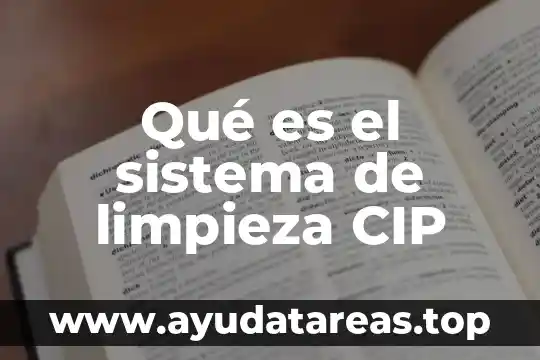Qué es el sistema de limpieza CIP