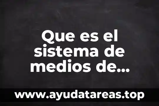 Que es el sistema de medios de impugnacion