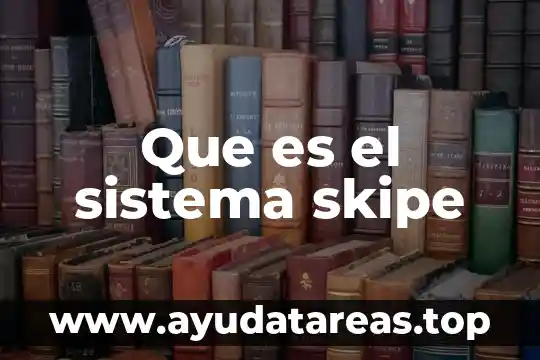 Que es sistema de representación proporcional 5 Que es el sistema skipe