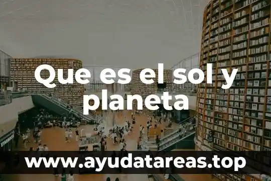 Que es la admiracion en filosofia 7 Que es el sol y planeta