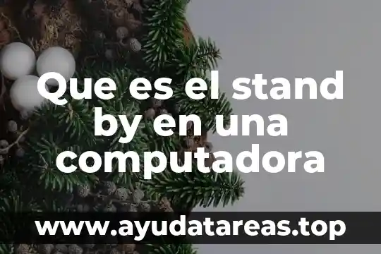 Que es el stand by en una computadora