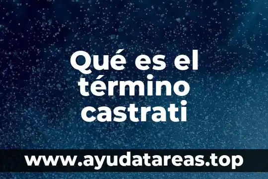 Que es el cociente en termino matemático 6 Qué es el término castrati