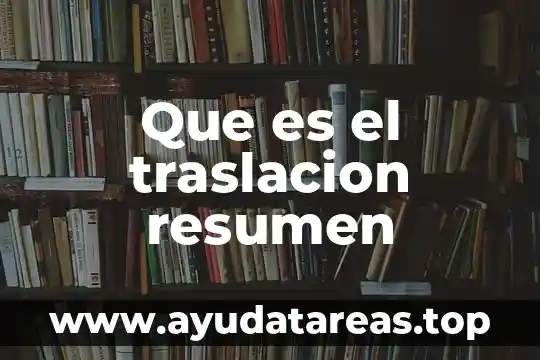Que es el movimiento de rotacion y traslacion para niños 8 Que es el traslacion resumen