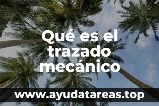 Que es un distribuidor mecanico 3 Qué es el trazado mecánico