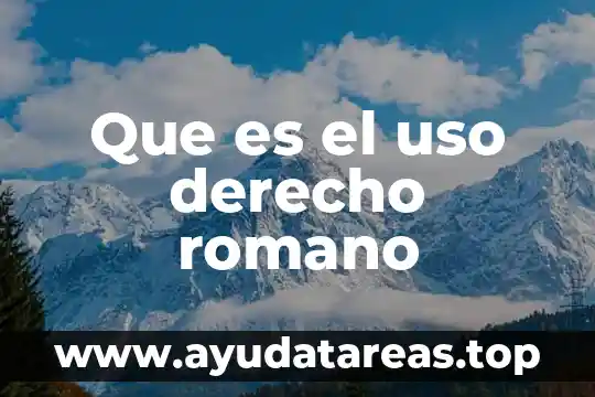 Que es el nexum en el derecho romano 4 Que es el uso derecho romano