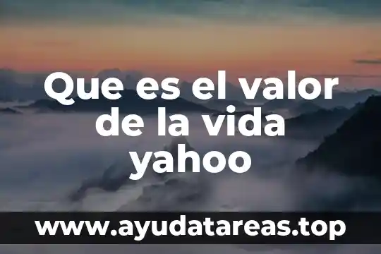 Qué es la vida y muerte para el budismo 3 Que es el valor de la vida yahoo