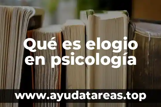 Psicologia psicodinamica que es 7 Qué es elogio en psicología