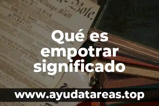 Que es barquichuelo significado 5 Qué es empotrar significado