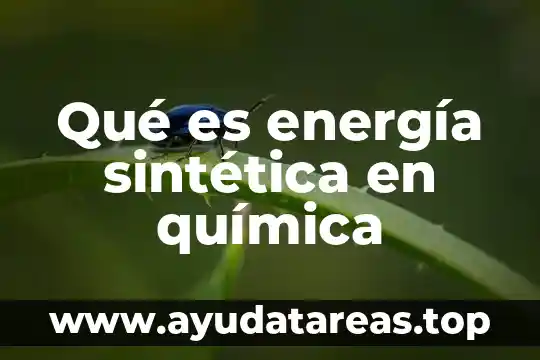 Que es ppm y ppb en quimica 5 Qué es energía sintética en química