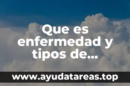 Mitos sobre enfermedades sociales que es 6 Que es enfermedad y tipos de enfermedades