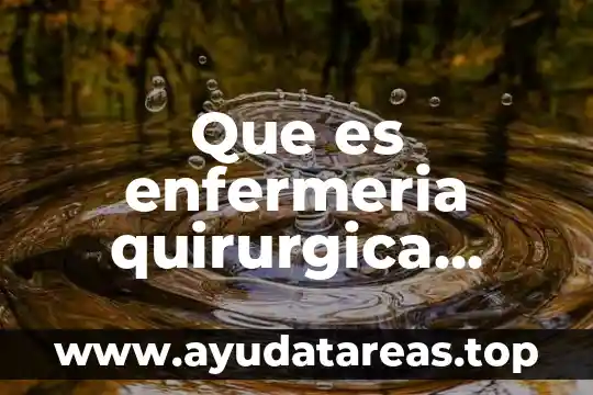 Que es enfermeria quirurgica segun la oms