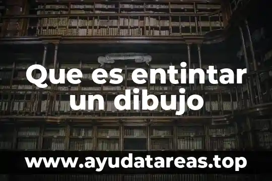 Que es poster dibujo 6 Que es entintar un dibujo