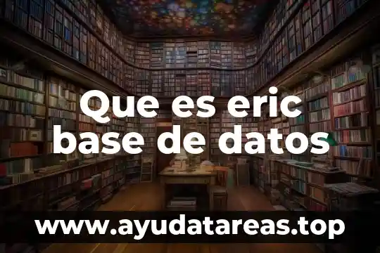 Que es eric base de datos