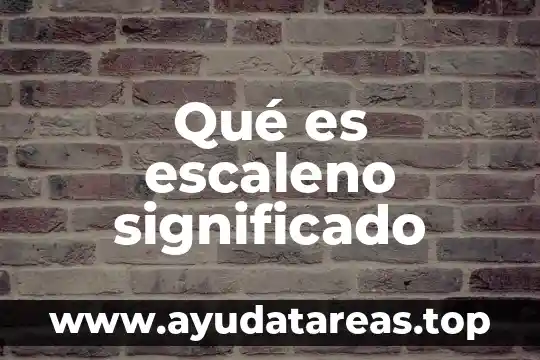 Que es neofobia significado 8 Qué es escaleno significado