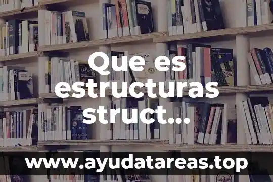 Que es estructuras struct auto-referenciadas