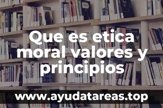 Qué es un número capicúa 7 Que es etica moral valores y principios
