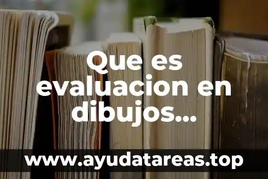 Qué es una planta lenticelas 7 Que es evaluacion en dibujos animados
