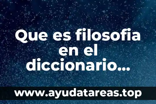 Que es filosofia en el diccionario etimologico