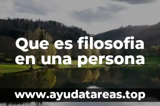 Que es filosofia en una persona