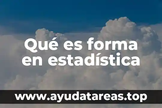 Que es y tipos de kanban 6 Qué es forma en estadística