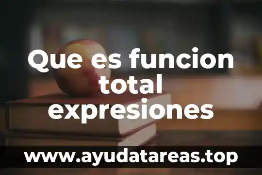 Que es el cloro total en el agua 3 Que es funcion total expresiones