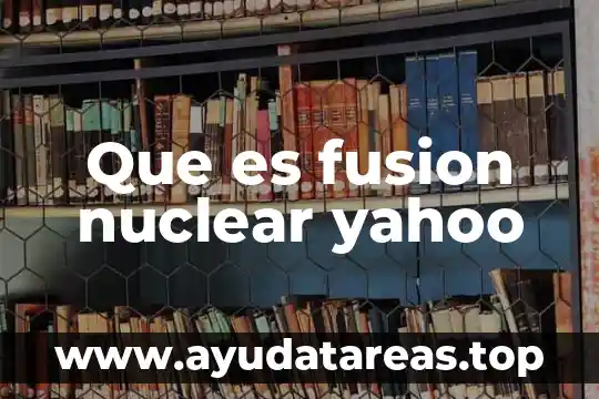 Qué es la transmutación nuclear Yahoo 8 Que es fusion nuclear yahoo