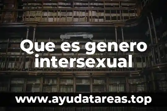Que es genero intersexual