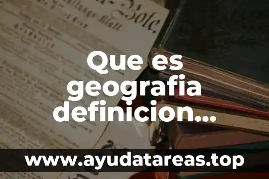 Que es geografia definicion etimologica