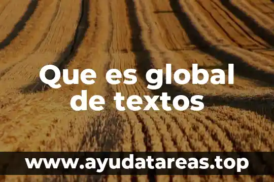 Que es cancion en textos populares 4 Que es global de textos