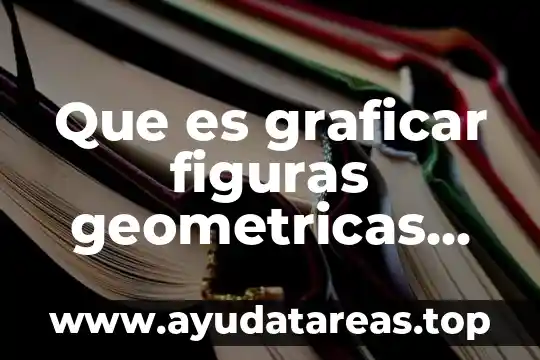 Que es el astro sol para niños 6 Que es graficar figuras geometricas para niños