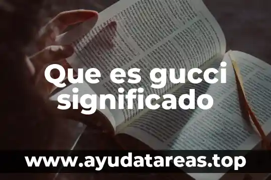 Que es la desatencion de los padres significado 8 Que es gucci significado