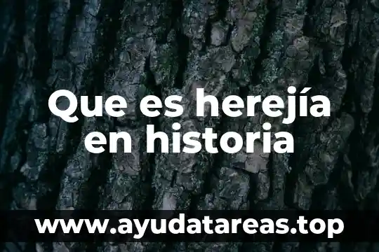 Que es herejía en historia