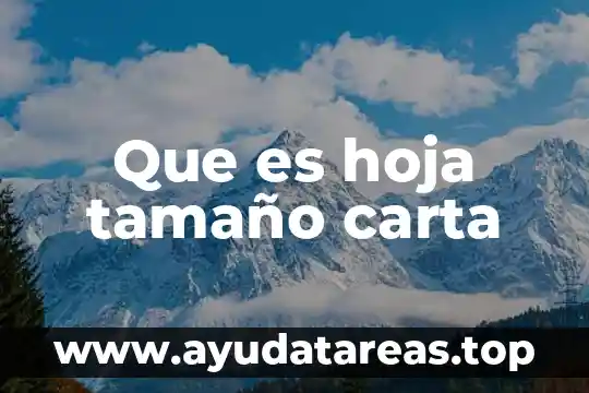 Que es hoja tamaño carta