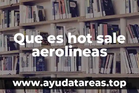 Que es hot sale aerolineas