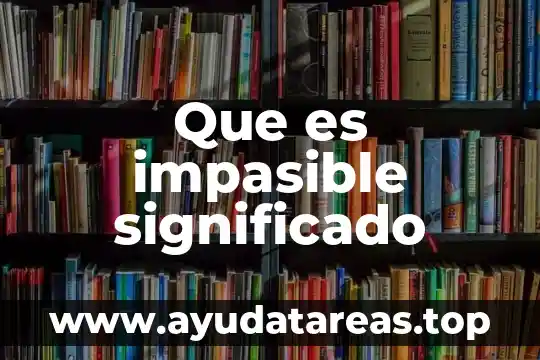 Que es barquichuelo significado 6 Que es impasible significado