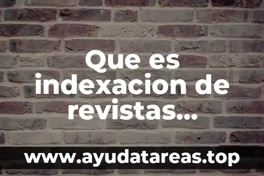 Que es indexacion de revistas cientificas