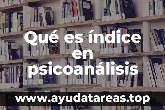 Qué es el cuerpo místico para el psicoanálisis 6 Qué es índice en psicoanálisis