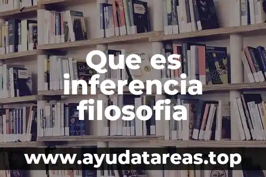 Que es inferencia filosofia