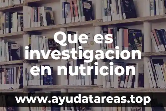 Que es la investigación pedagógica concepto 4 Que es investigacion en nutricion