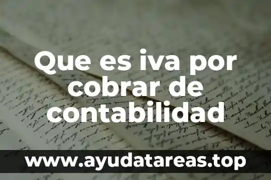 Que es un interes contabilidad 4 Que es iva por cobrar de contabilidad
