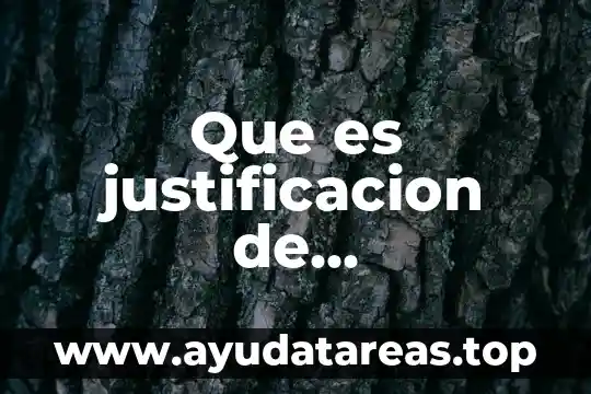 Que es justificacion de investigacion se