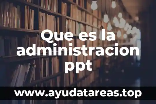 Administracion que es ser medible 6 Que es la administracion ppt