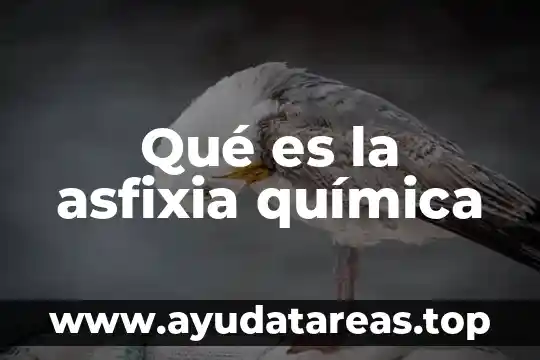 Qué es la asfixia química