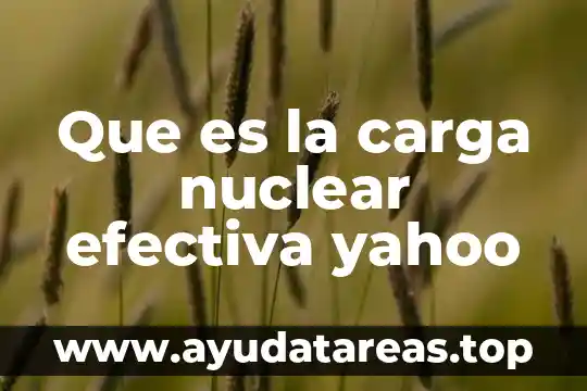 Qué es la transmutación nuclear Yahoo 7 Que es la carga nuclear efectiva yahoo