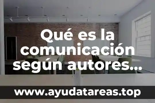 Por que es importantes ser nutriologo apoyar a la comunidad 6 Qué es la comunicación según autores importantes
