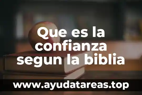 Que es la confianza segun la biblia