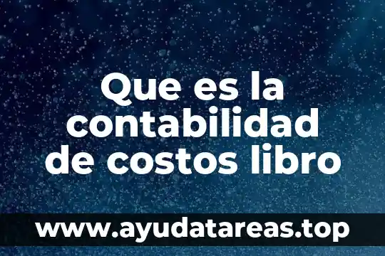 Que es la contabilidad de costos libro